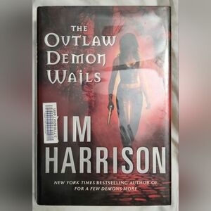 The Outlaw Demon Wails By Kim Harrison.  1st Edition, Hardcover, Ex-Library Good
